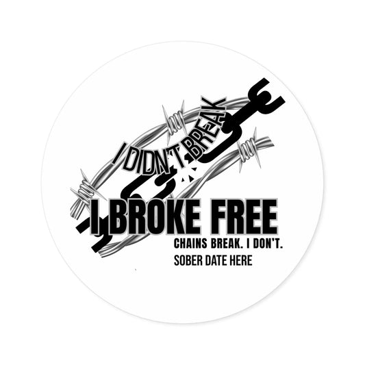 “I Broke Free” Sober Sticker – Black Recovery Chain Decal, Custom Sober Date Printify
