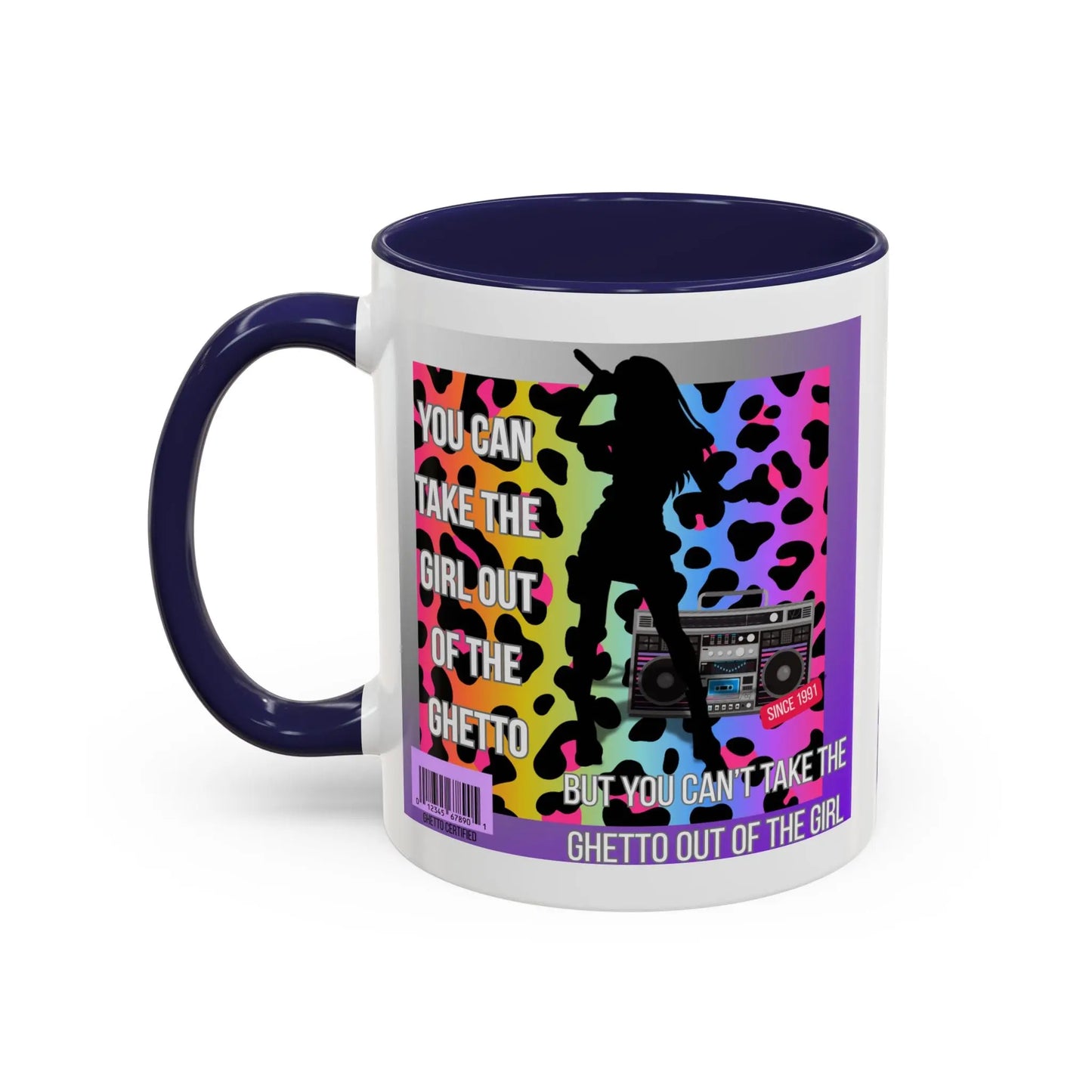 Funny Accent Mug, 8 Colors - You Can Take the Girl Out of the Ghetto Mug Printify