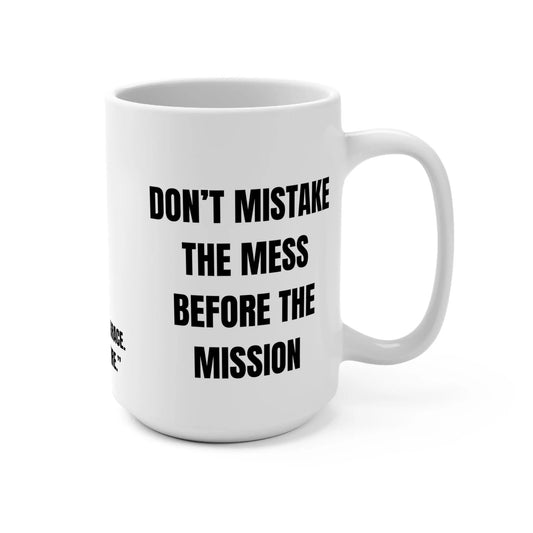 Redemption 13 Mug, Don’t Mistake The Mess Printify