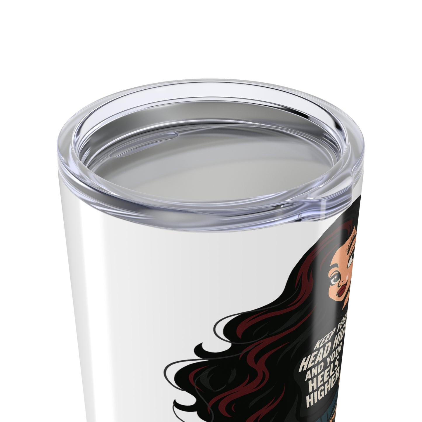 Head High, Heels Higher Sexy AF Tumbler, 20oz