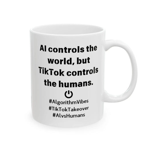 Funny Ceramic Mug, AI Control Printify