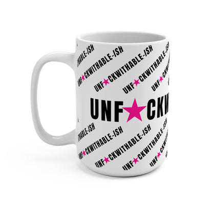 UNF★CKWITHABLE-ISH™ Streetwear Style Mug