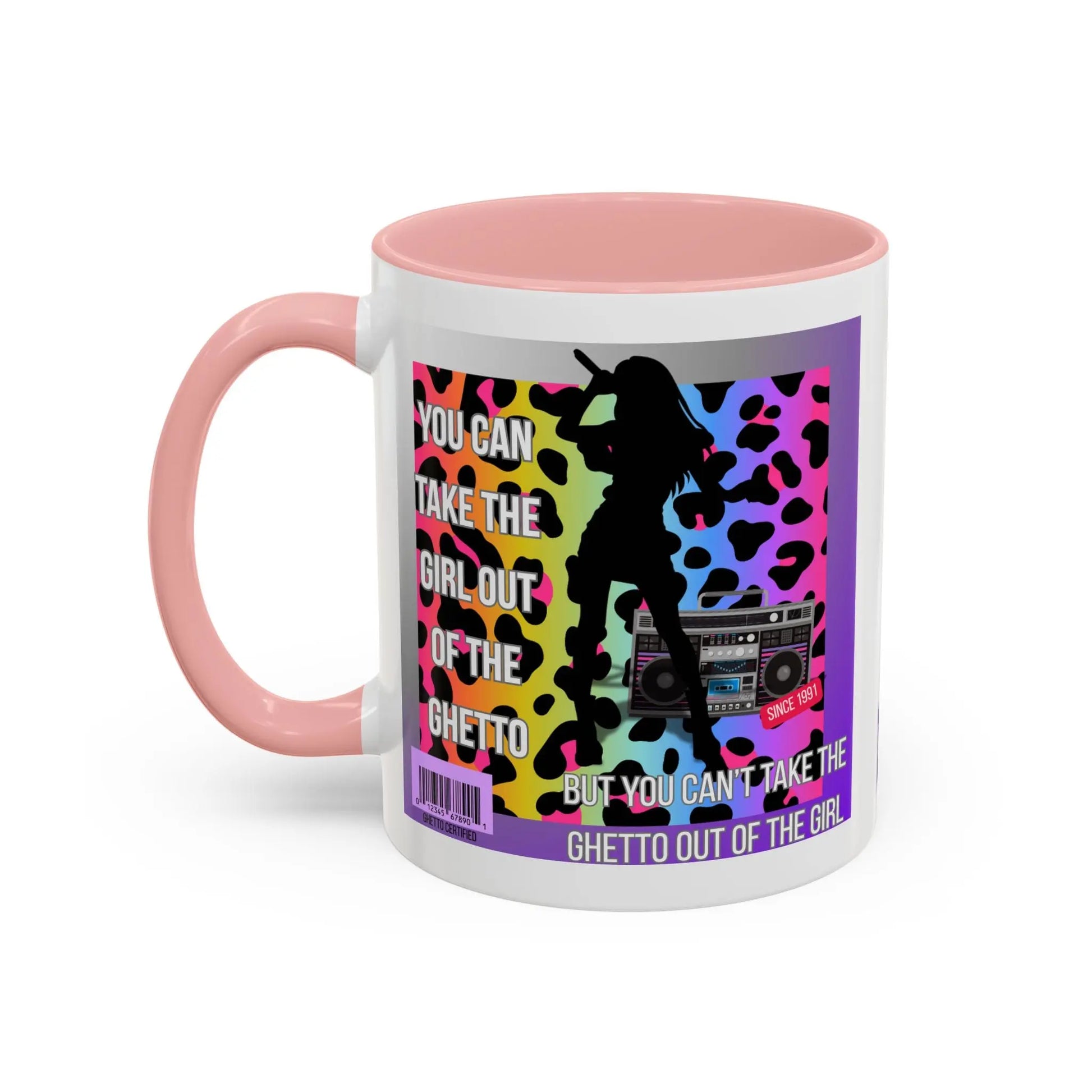 Funny Accent Mug, 8 Colors - You Can Take the Girl Out of the Ghetto Mug Printify