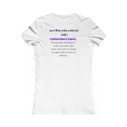 UNF★CKWITHABLE-ISH Women’s Fitted Tee, Spiritual Badass Definition on Back