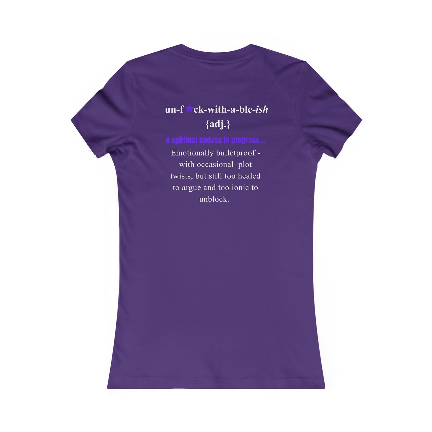 UNF★CKWITHABLE-ISH Women’s Fitted Tee, Spiritual Badass Definition on Back