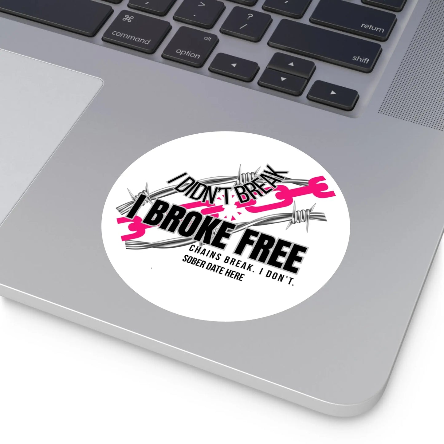 “I Broke Free” Sober Sticker – Hot Pink Recovery Chain Decal Printify
