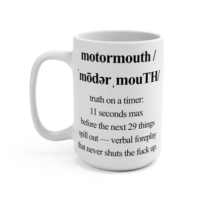 Funny Mug, Motormouth With Savage Definition