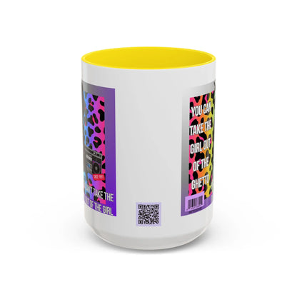 Funny Accent Mug, 8 Colors - You Can Take the Girl Out of the Ghetto Mug Printify
