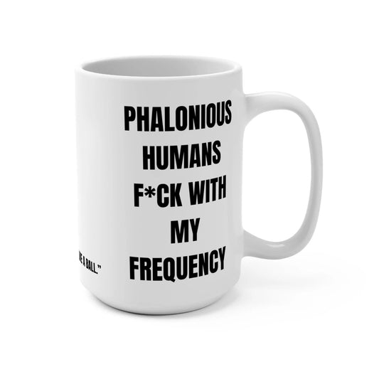 Funny Mug, Phalonius Humans Printify