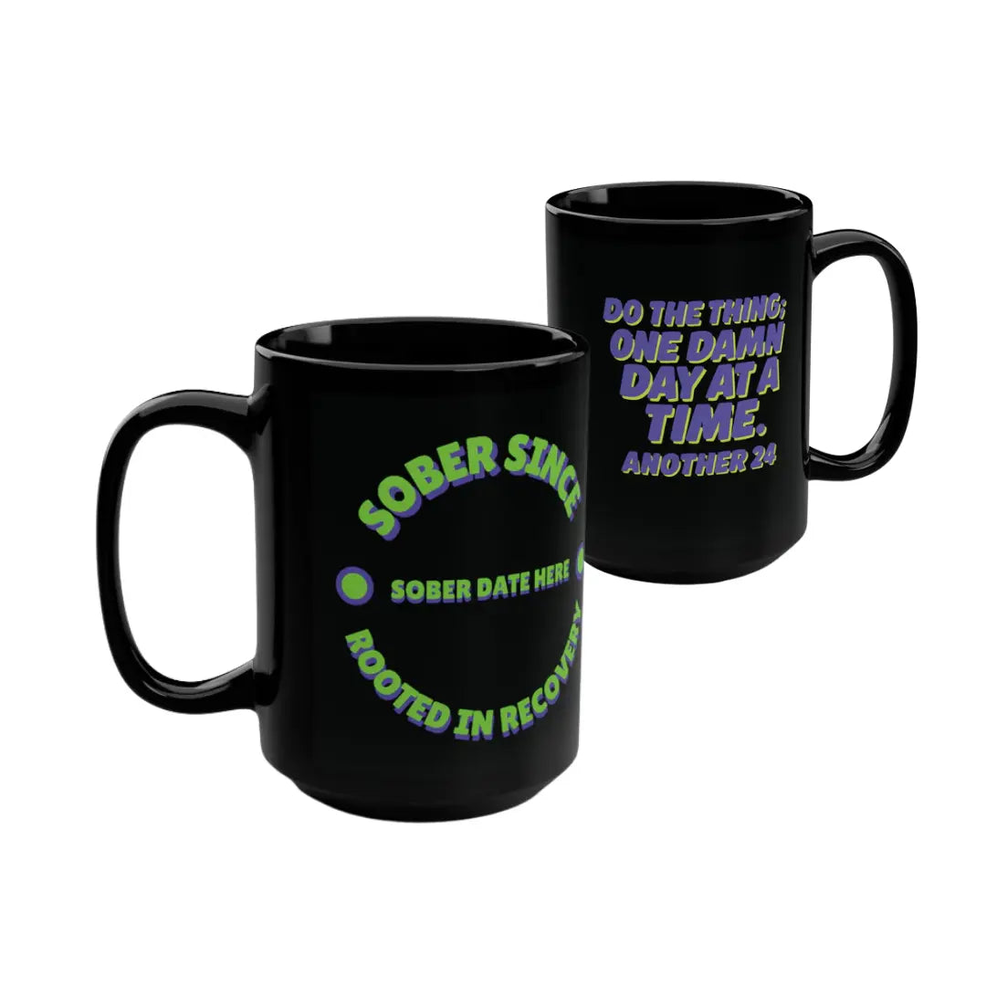 Inspirational Recovery “Do the Thing” Sober Mug, One Damn Day at a Time + Custom Date Printify