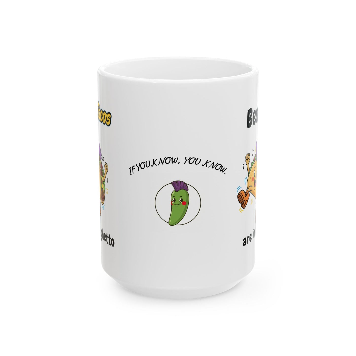 Funny Ceramic Mug, Tacos