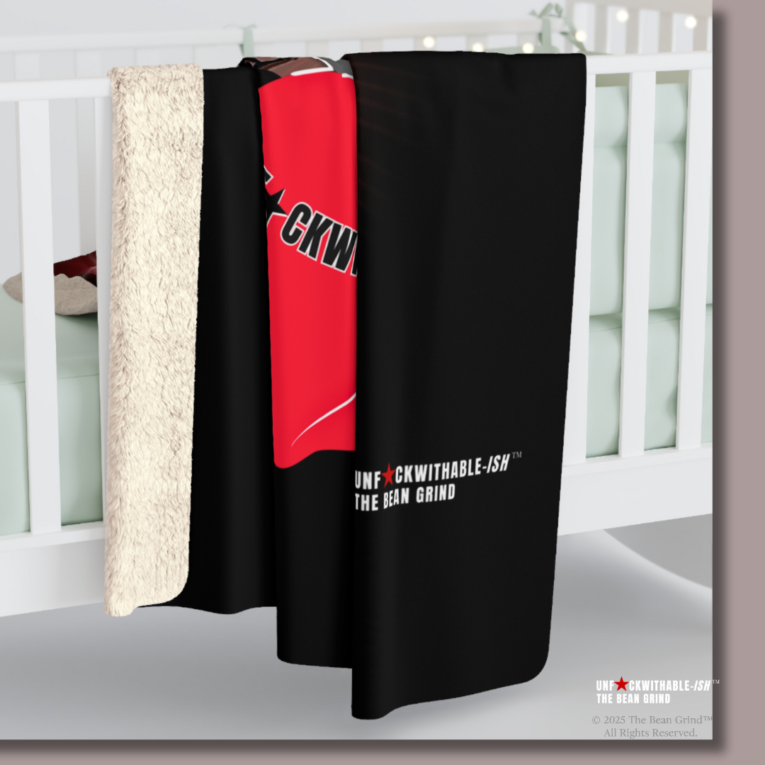 UNF★CKWITHABLE-ISH Across Skarlitt's Ass, Cozy Minky Serpa Blanket